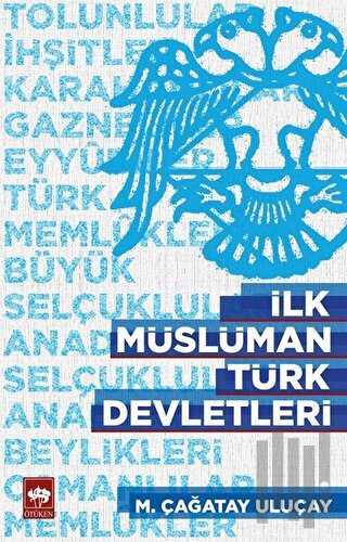 İlk Müslüman Türk Devletleri | Kitap Ambarı