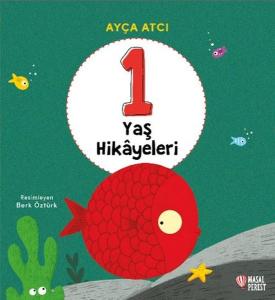 1 Yaş Hikayeleri (Ciltli)