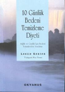 10 Günlük Bedeni Temizleme Diyeti