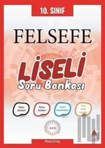 10. Sınıf Felsefe Liseli Soru Bankası