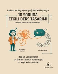 10 Soruda Etkili Ders Tasarımı - ChatGPT Komutları ve Örnekleriyle