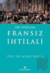 100 Soruda Fransız İhtilali