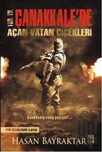 100. Yıl Çanakkale'de Açan Vatan Çiçekleri