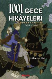 1001 Gece Hikayeleri Bursa Yazması (Metin-Dizin)
