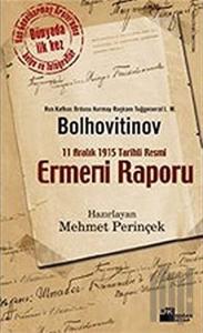 11 Aralık 1915 Tarihli Resmi Ermeni Raporu