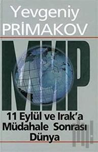 11 Eylül ve Irak’a Müdahale Sonrası Dünya (Ciltli)