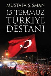 15 Temmuz Türkiye Destanı