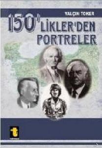 150'liklerden Portreler