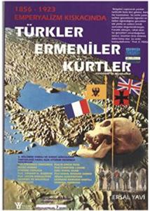 1856-1923 Emperyalizm Kıskacında Türkler Ermeniler Kürtler