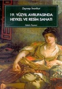 19. Yüzyıl Avrupasında Heykel ve Resim Sanatı