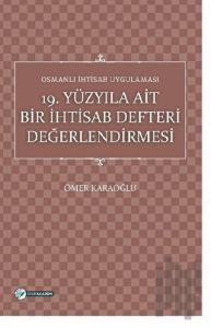 19. Yüzyıla Ait Bir İhtisab Defteri Değerlendirmesi