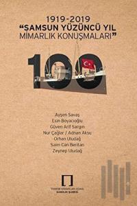 1919-2019 Samsun Yüzüncü Yıl Mimarlık Konuşmaları