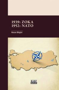 1939: Zoka - 1952: NATO