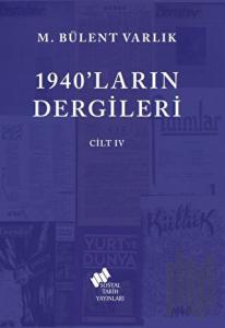 1940'ların Dergileri Cilt 4