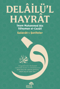 Delâilü’l-Hayrât Salavât-ı Şerifeler