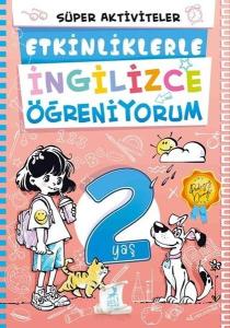 2 Yaş Etkinliklerle İngilizce Öğreniyorum - Süper Aktiviteler