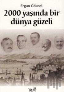 2000 Yaşında Bir Dünya Güzeli