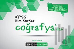 2018 KPSS Kim Korkar Coğrafya Ders Notları