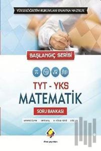 2018 TYT YKS Matematik Soru Bankası (Başlangıç Serisi)