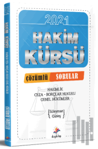 2021 Hakimlik Hakim Kürsü Ceza ve Borçlar Hukuku Genel Hükümler Soru Bankası Çözümlü