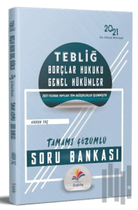 2021 Tebliğ Borçlar Hukuku Genel Hükümler Soru Bankası Çözümlü