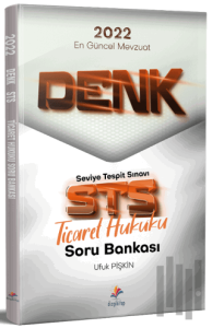 2022 Denk STS Ticaret Hukuku Çözümlü Soru Bankası