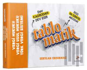 2022 Tablomatik Vergi Hukuku - Vergi Usul Hukuku - Türk Vergi Sistemi Konu Anlatımı