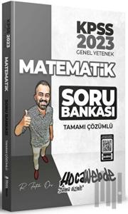 2023 KPSS Matematik Tamamı Çözümlü Soru Bankası
