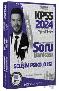 2024 KPSS Eğitim Bilimleri Gelişim Psikolojisi Soru Bankası Çözümlü