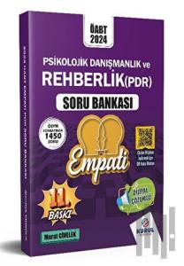 2024 ÖABT Empati Psikolojik Danışmanlık ve Rehberlik Soru Bankası