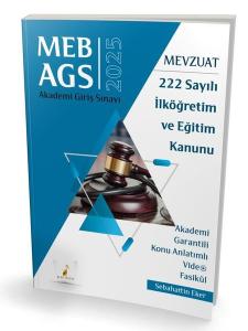 2025 MEB - AGS Mevzuat 222 Sayılı İlköğretim ve Eğitim Kanunu Akademi Giriş Sınavı
