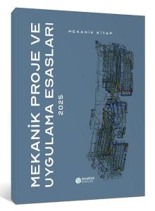 2025 Mekanik Proje ve Uygulama Esasları - Mekanik Kitap