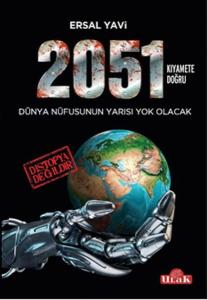2051 - Kıyamete Doğru