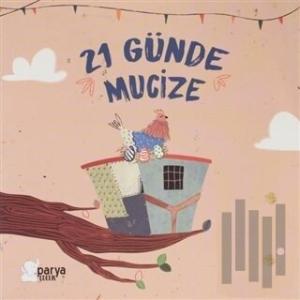 21 Günde Mucize