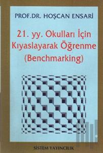 21. Yüzyıl Okulları İçin Kıyaslayarak Öğrenme