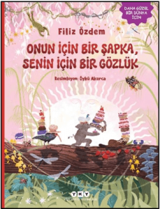 Onun İçin Bir Şapka Senin İçin Bir Gözlük