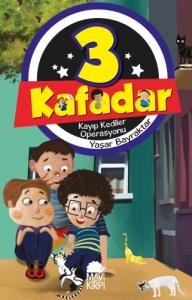 3 Kafadar 3 - Kayıp Kediler Operasyonu