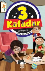 3 Kafadar 5 - İş Başında