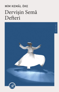 Dervişin Semâ Defteri