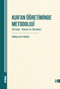 Kur'an Öğretiminde Metodoloji: Strateji-Yöntem ve Teknikler