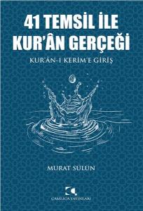 41 Temsil ile Kur'an Gerçeği