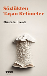 Sözlükten Taşan Kelimeler