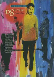 68'li Yıllar Eylemciler