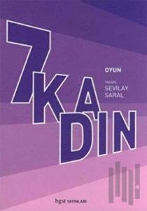 7 Kadın
