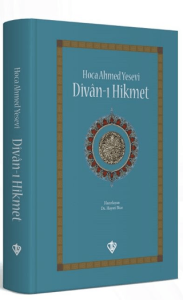Hoca Ahmed Yesevi Divanı Hikmet