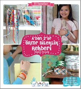 A’dan Z’ye Örme Bileklik Rehberi