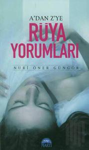 A’dan Z’ye Rüya Yorumları