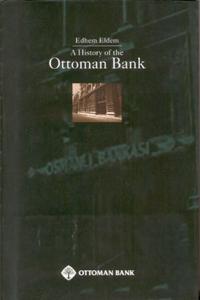 A History of The Ottoman Bank
