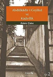 Abdülkadir-i Geylani ve Kadirilik (2. Cilt)