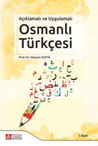 Açıklamalı ve Uygulamalı Osmanlı Türkçesi